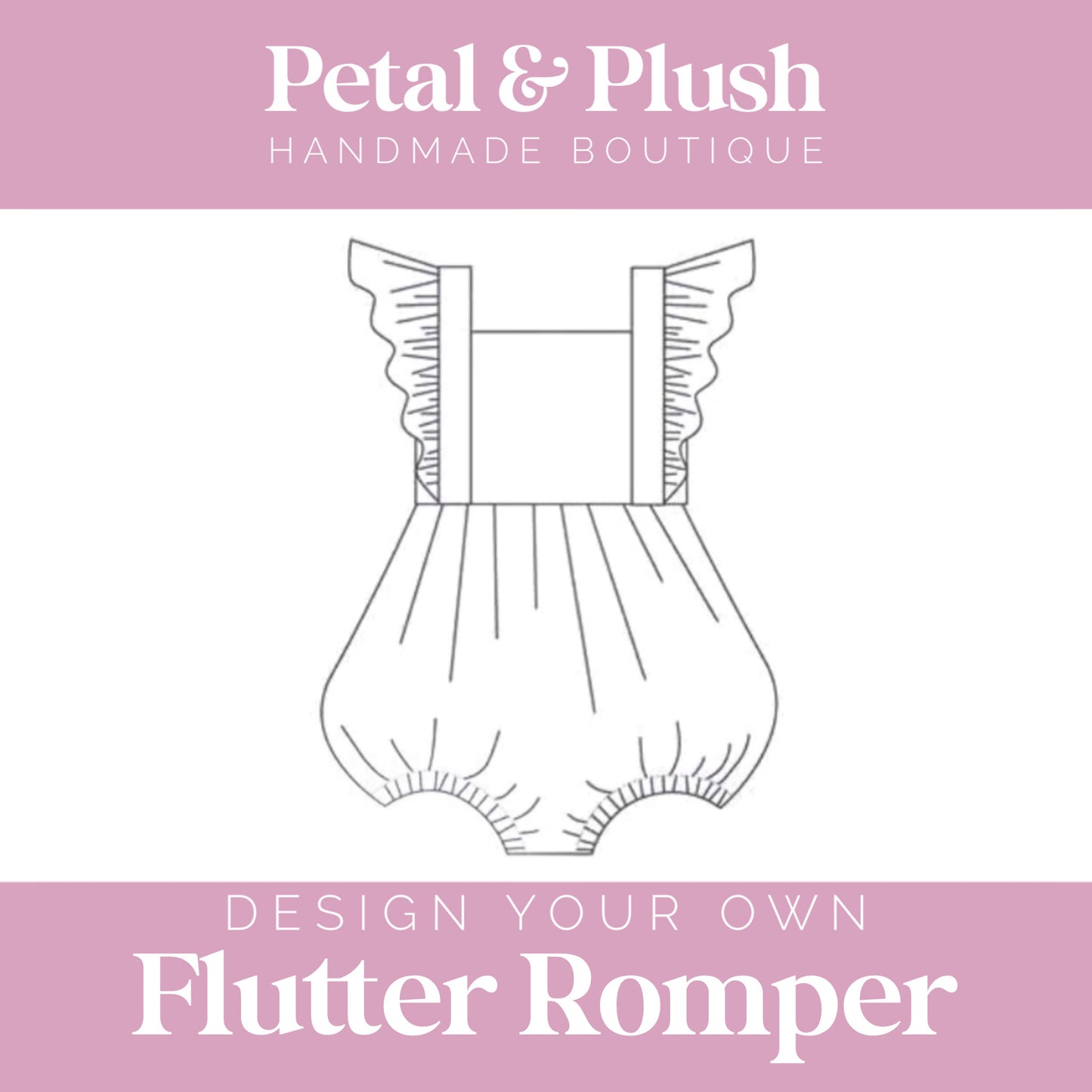 Design Your Own - Flutter Romper