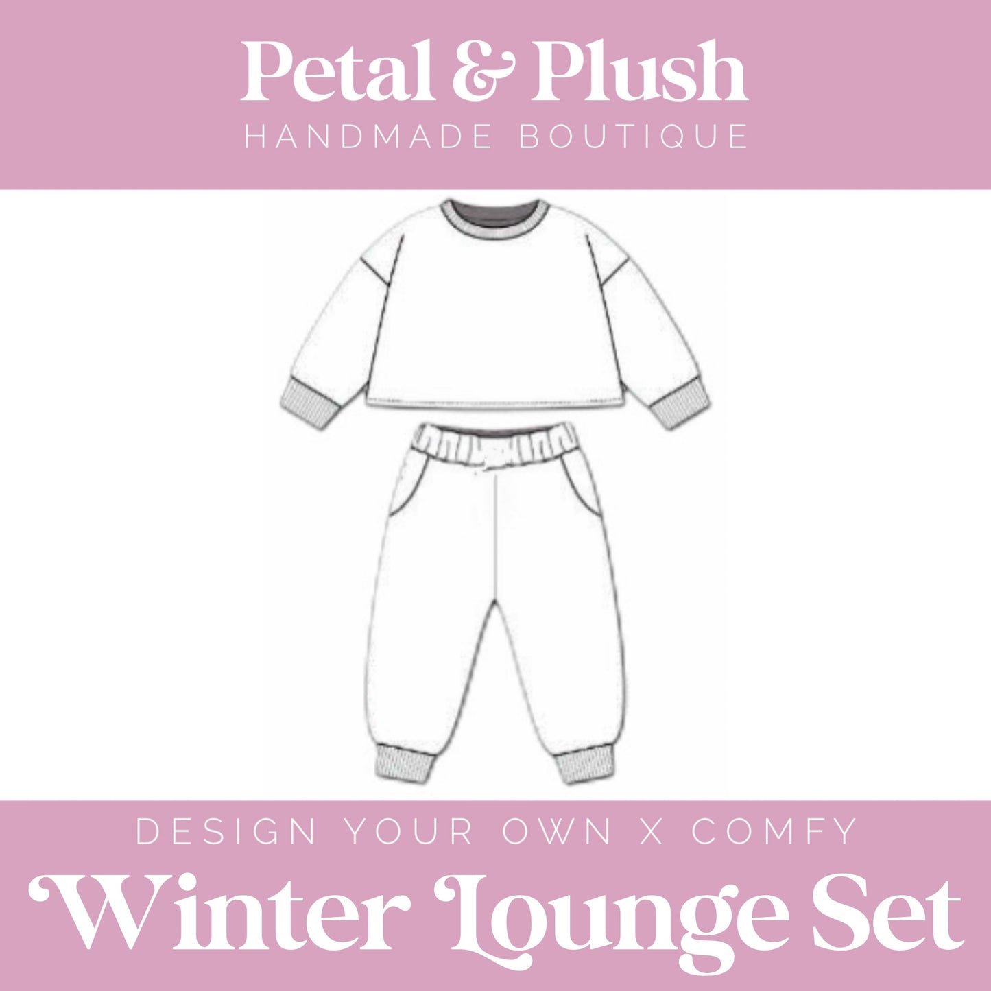 Design Your Own - Winter Lounge Set
