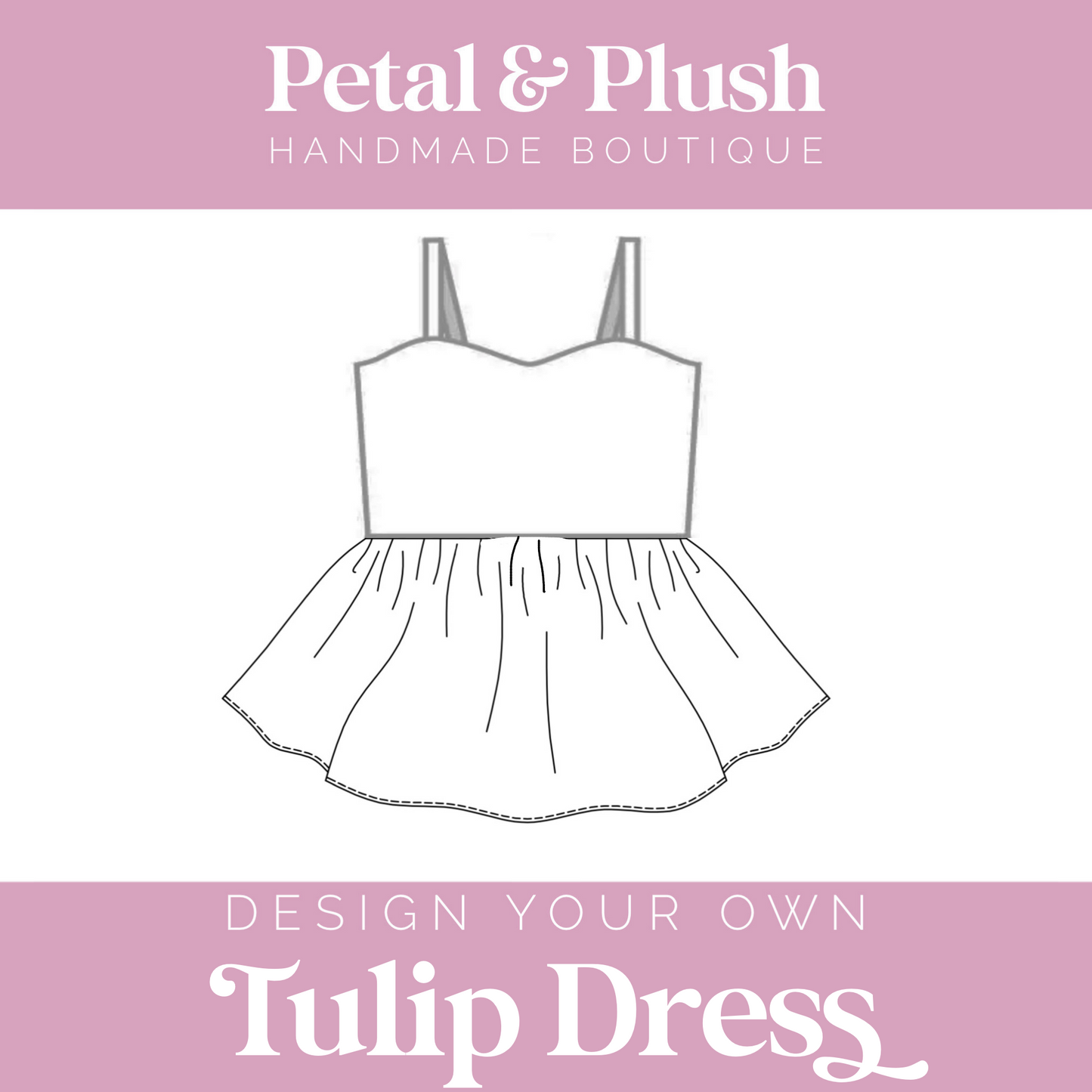 Design Your Own - Tulip Dress