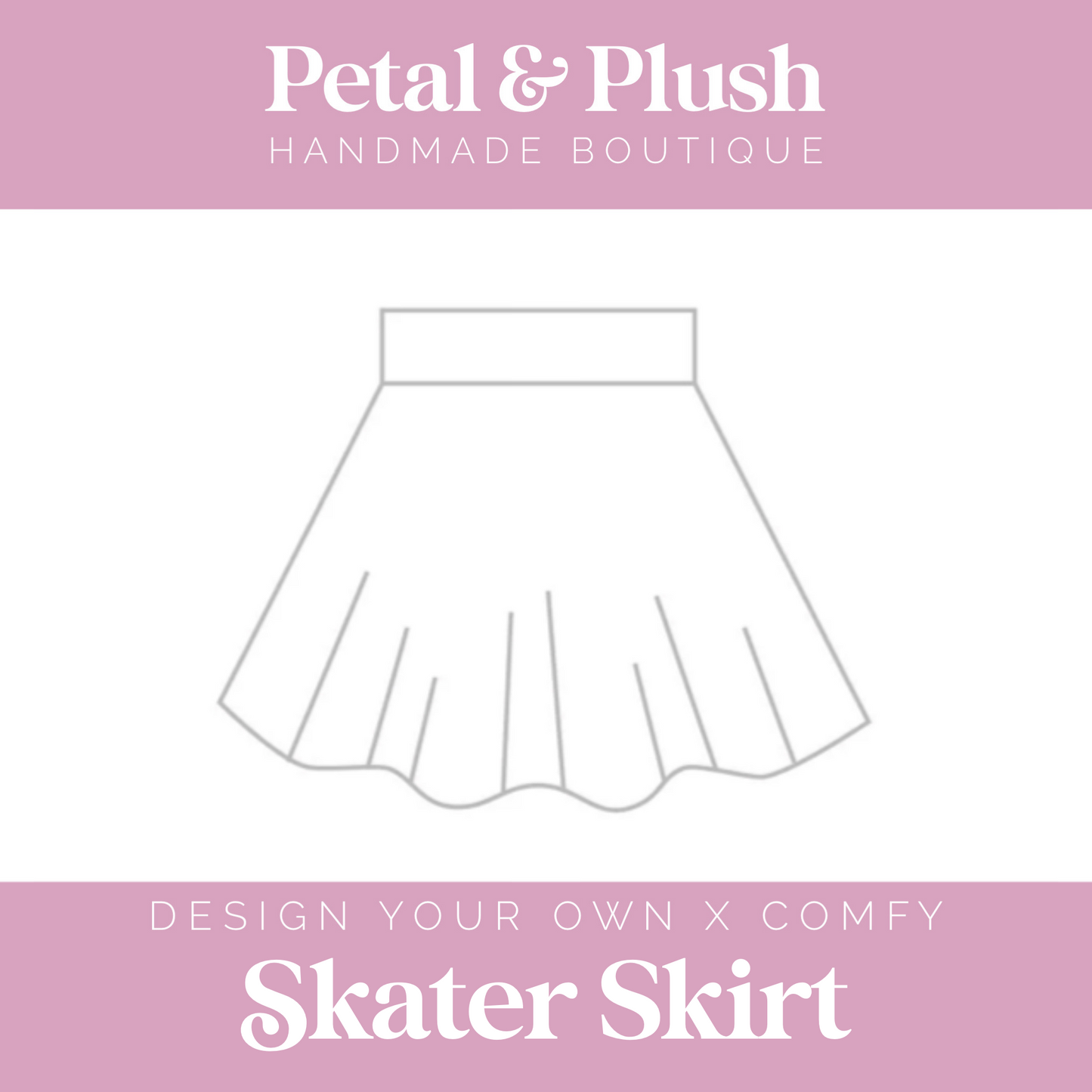 Design Your Own - Skater Skirt