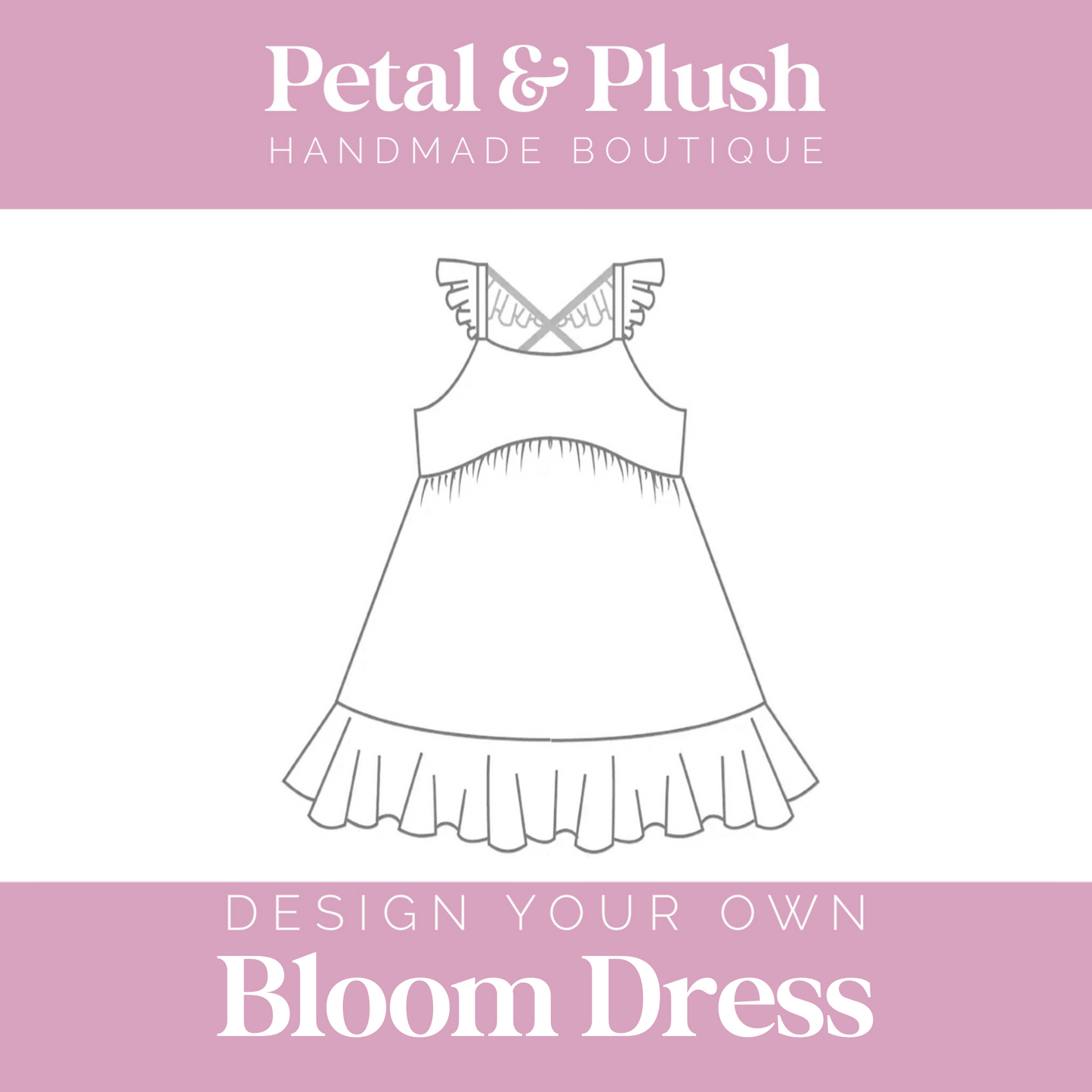 Design Your Own - Bloom Dress