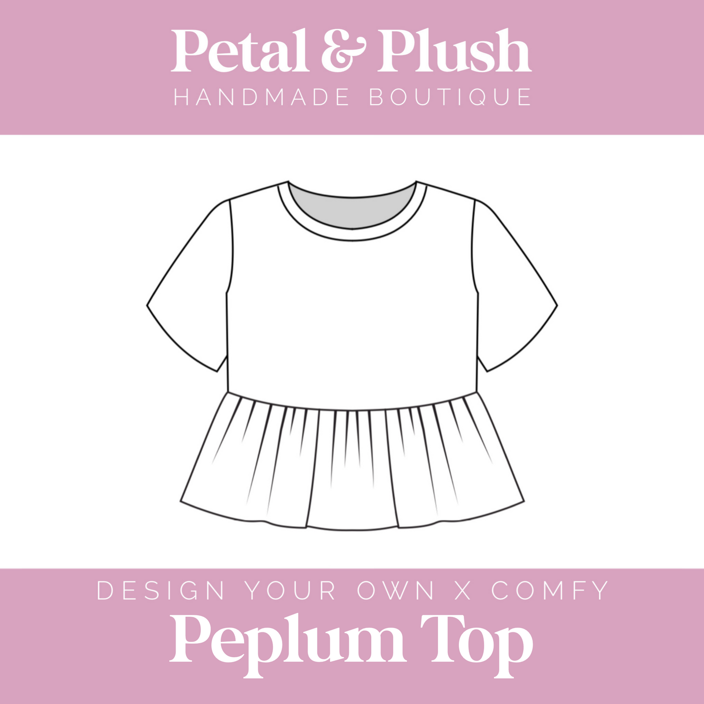 Design Your Own - Peplum Top