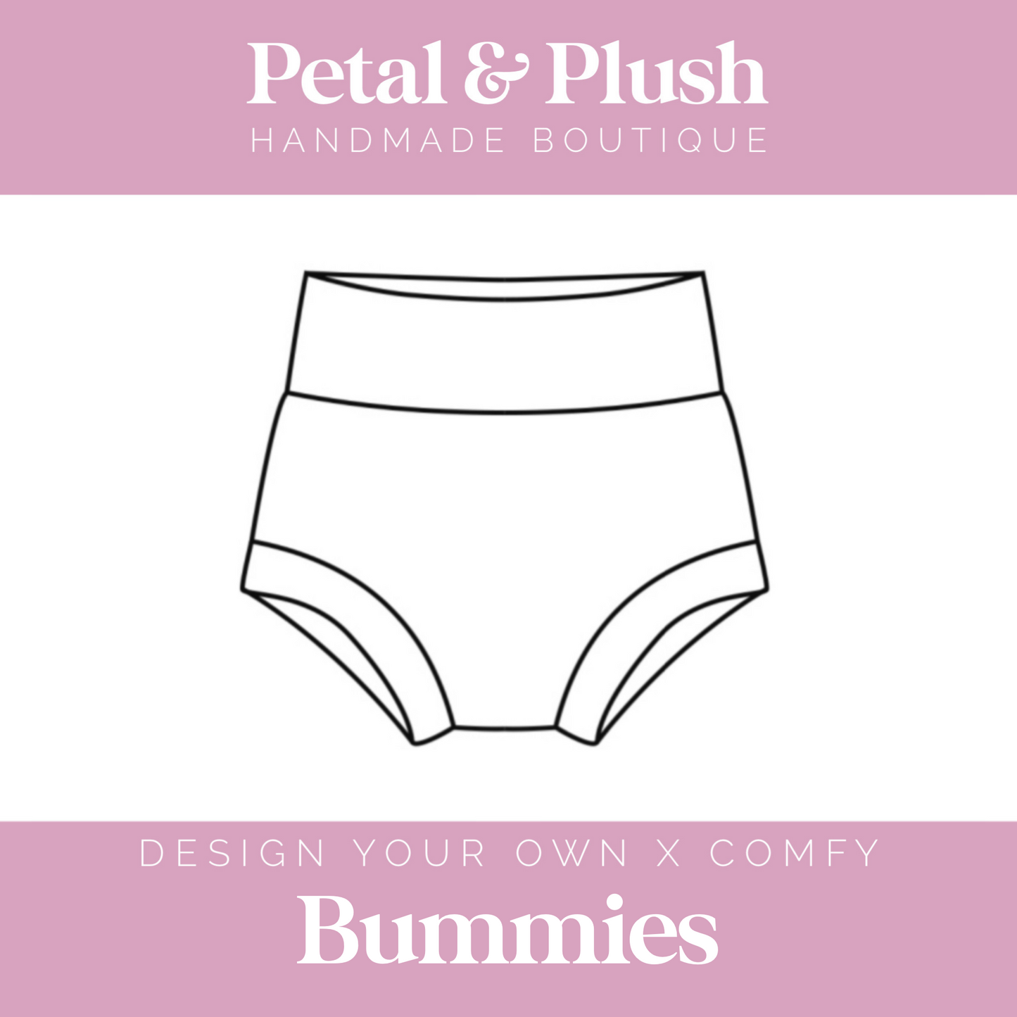 Design Your Own - Bummies