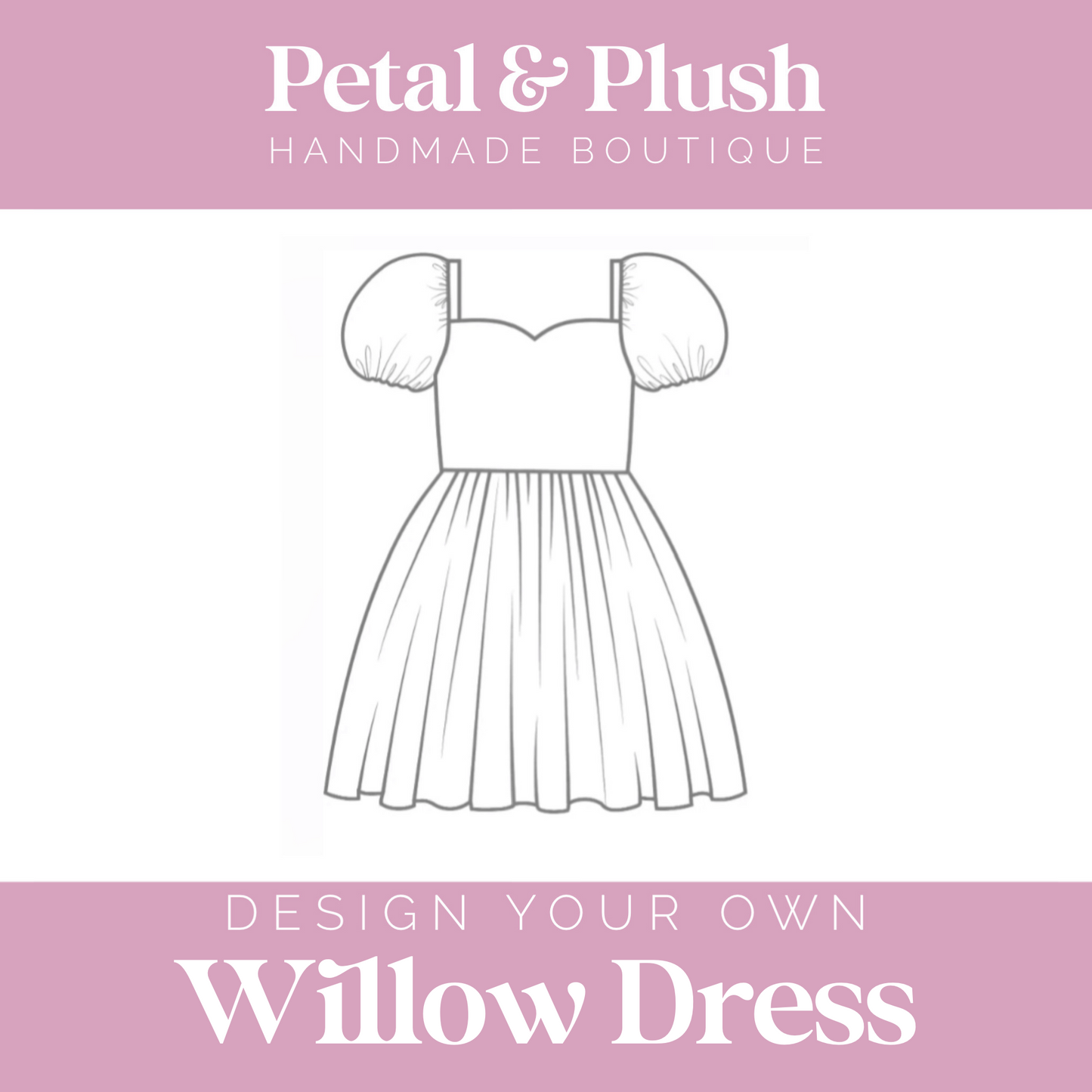 Design Your Own - Willow Dress
