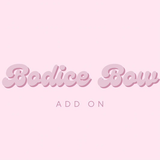 Add On: Bodice Bow