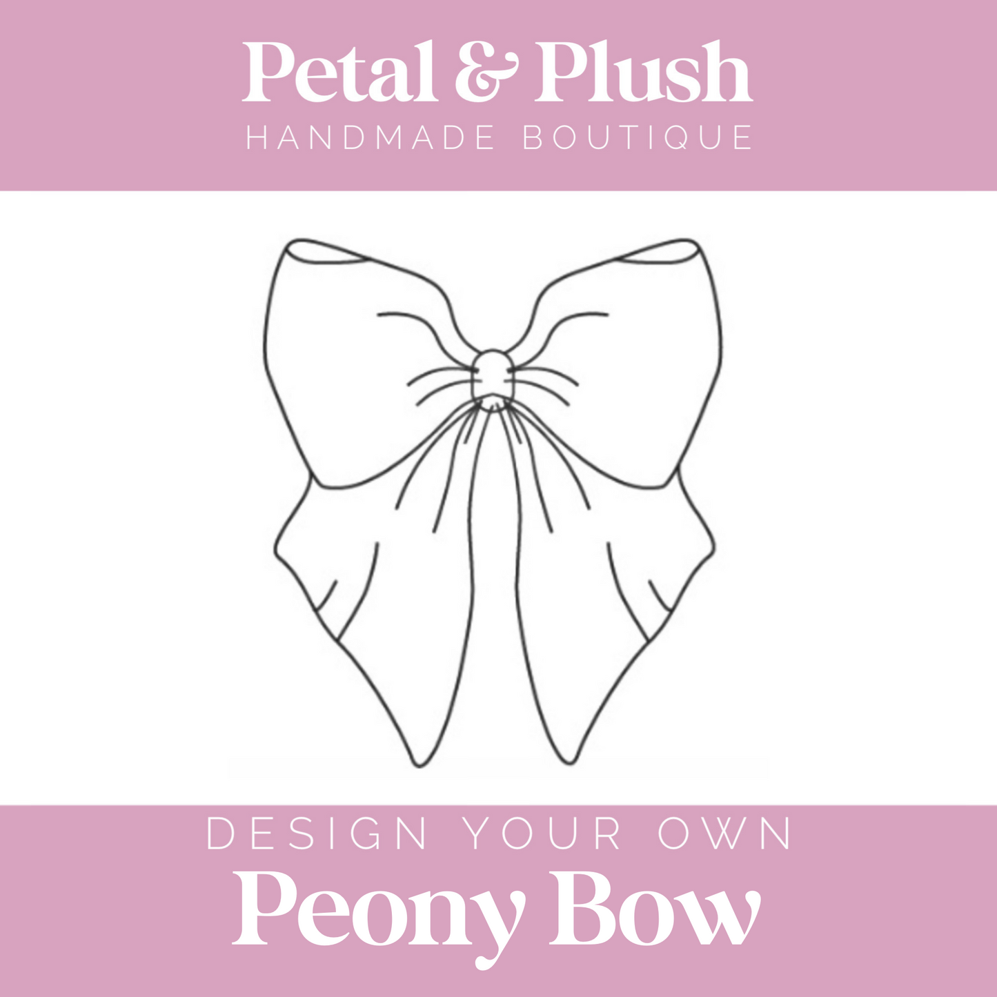 Design Your Own - Peony Bow