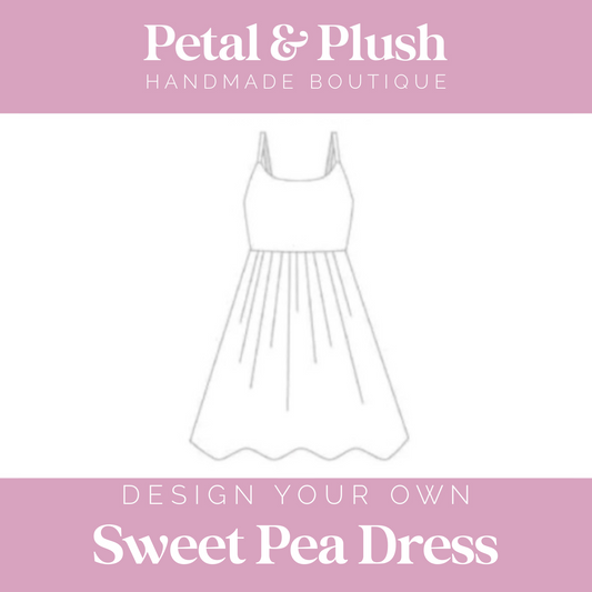 Design Your Own - Sweet Pea Dress