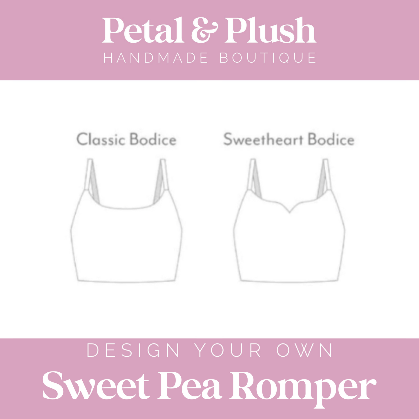 Design Your Own - Sweet Pea Romper