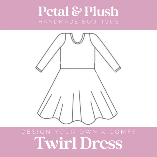 Design Your Own - Twirl Dress