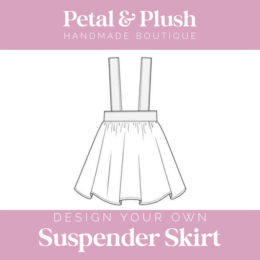 Design Your Own - Suspender Skirt