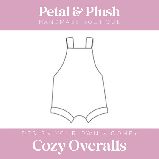 Design Your Own - Cozy Overalls