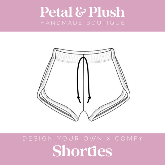 Design Your Own - Shorties