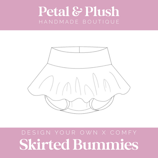 Design Your Own - Skirted Bummies